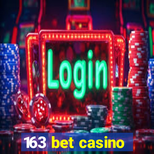 163 bet casino